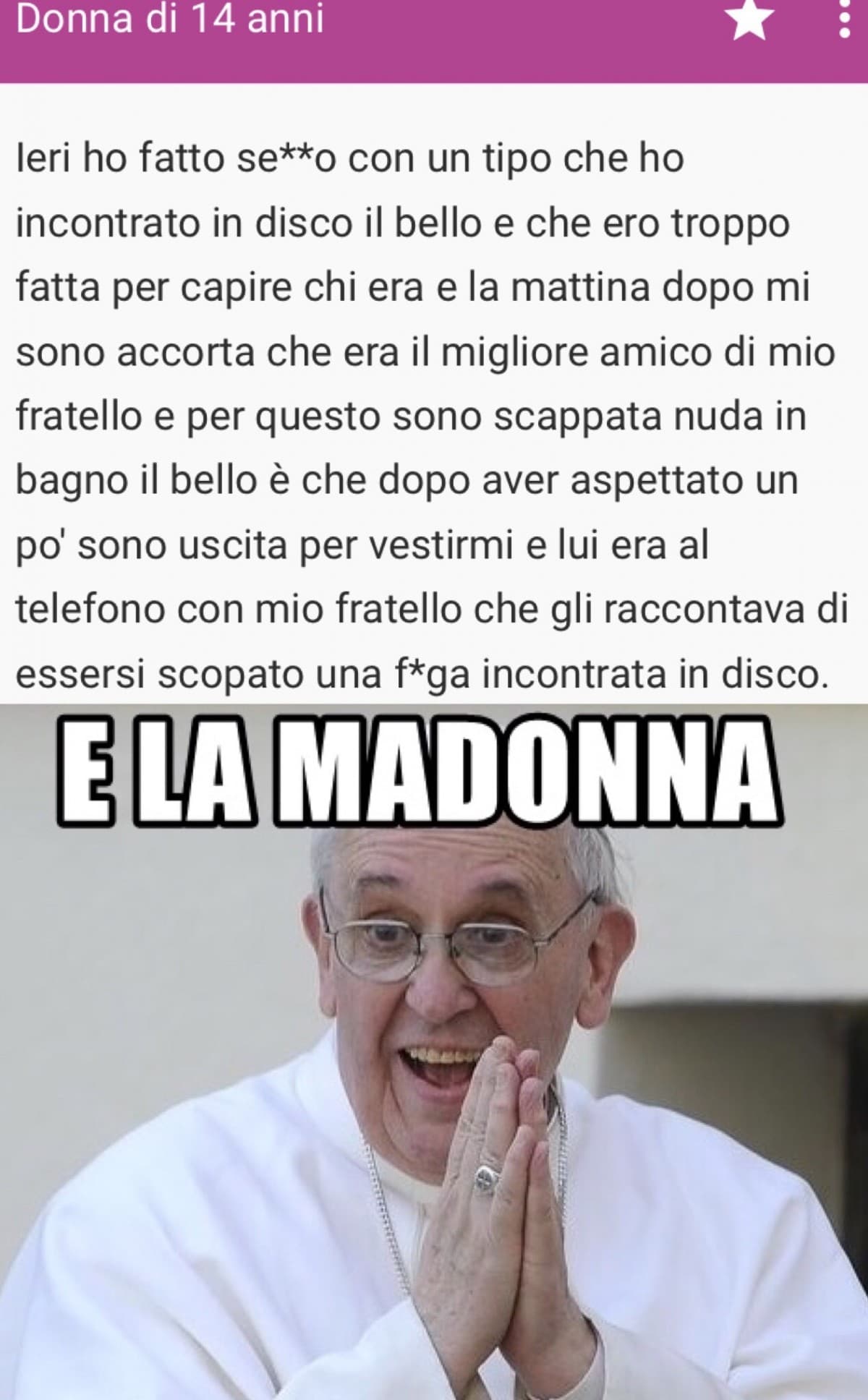 hahaha ha se te lo dice il prete cara mia