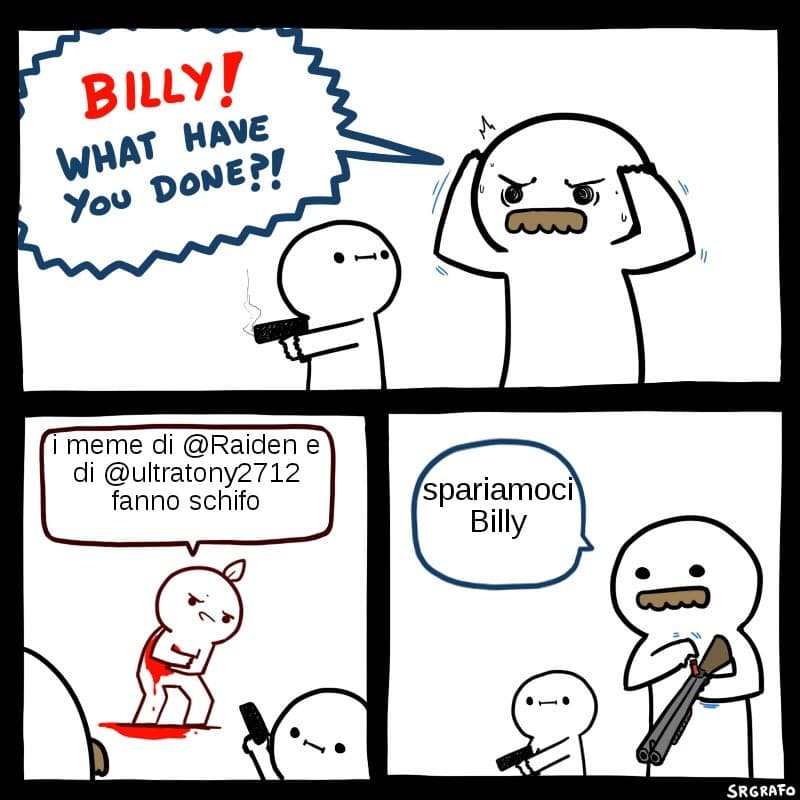 Sparaci ancora Billy