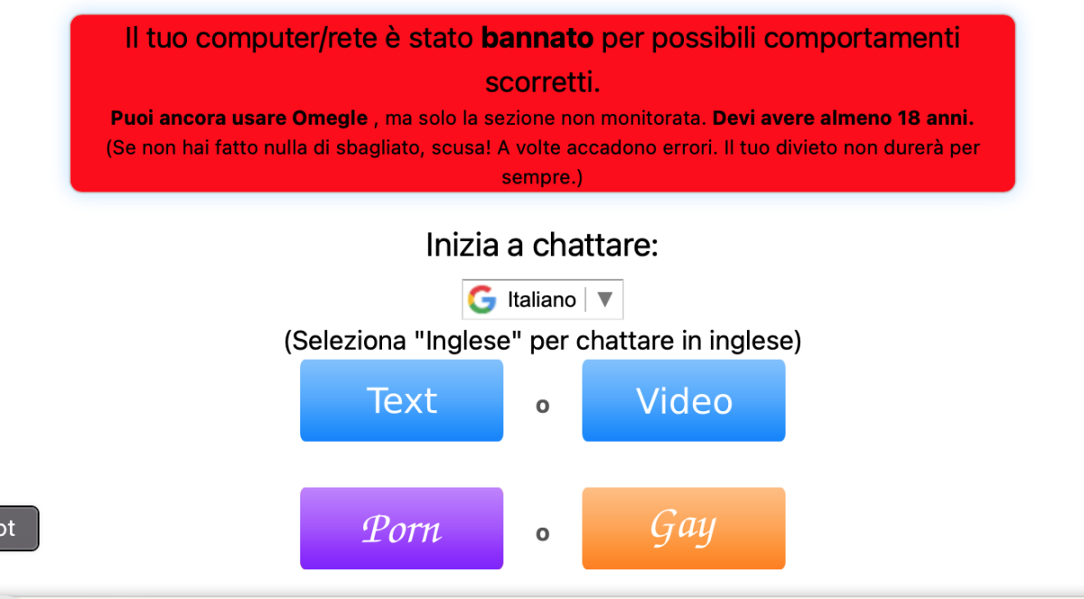 non sapevo che si potesse essere bannati su omegle ahahah. Ufff che palle, ora non posso nemmeno trollare i tipi, chissà quanto dura sto ban