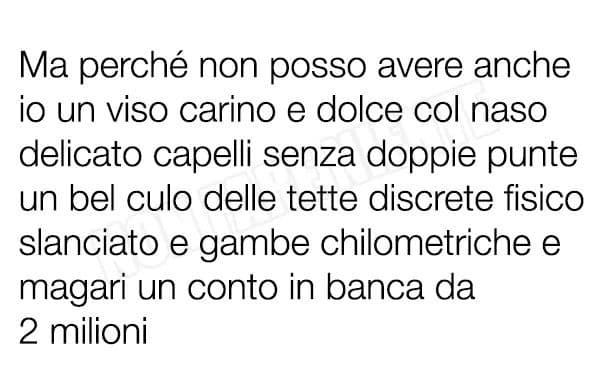 Non chiedo molto ☺☺