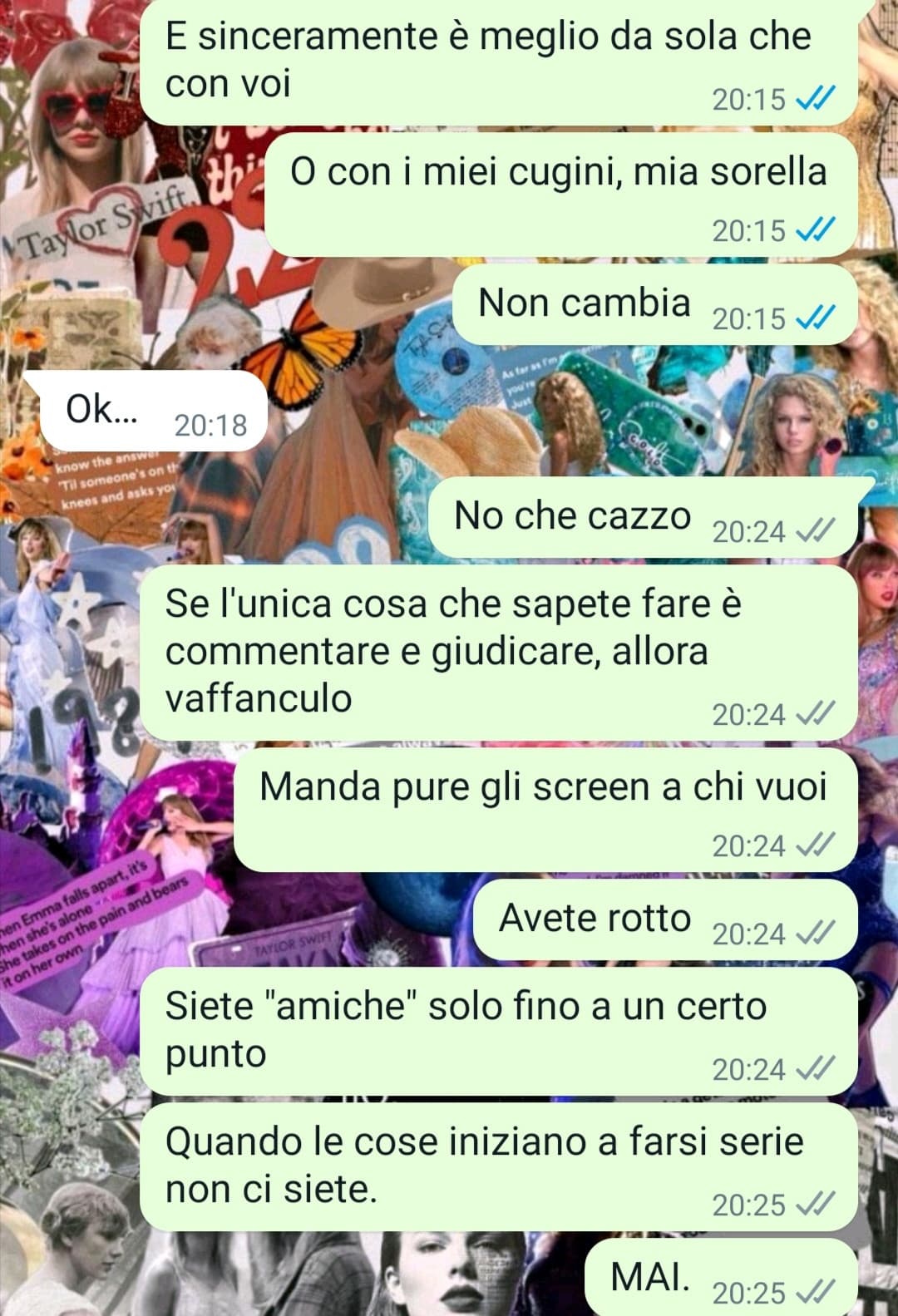 Ho mandato sti messaggi alla mia "migliore amica" 