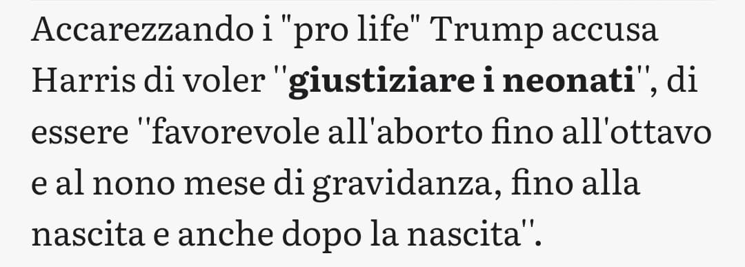 Poi Trump dovrebbe anche spiegare come si può abortire dopo la nascita 