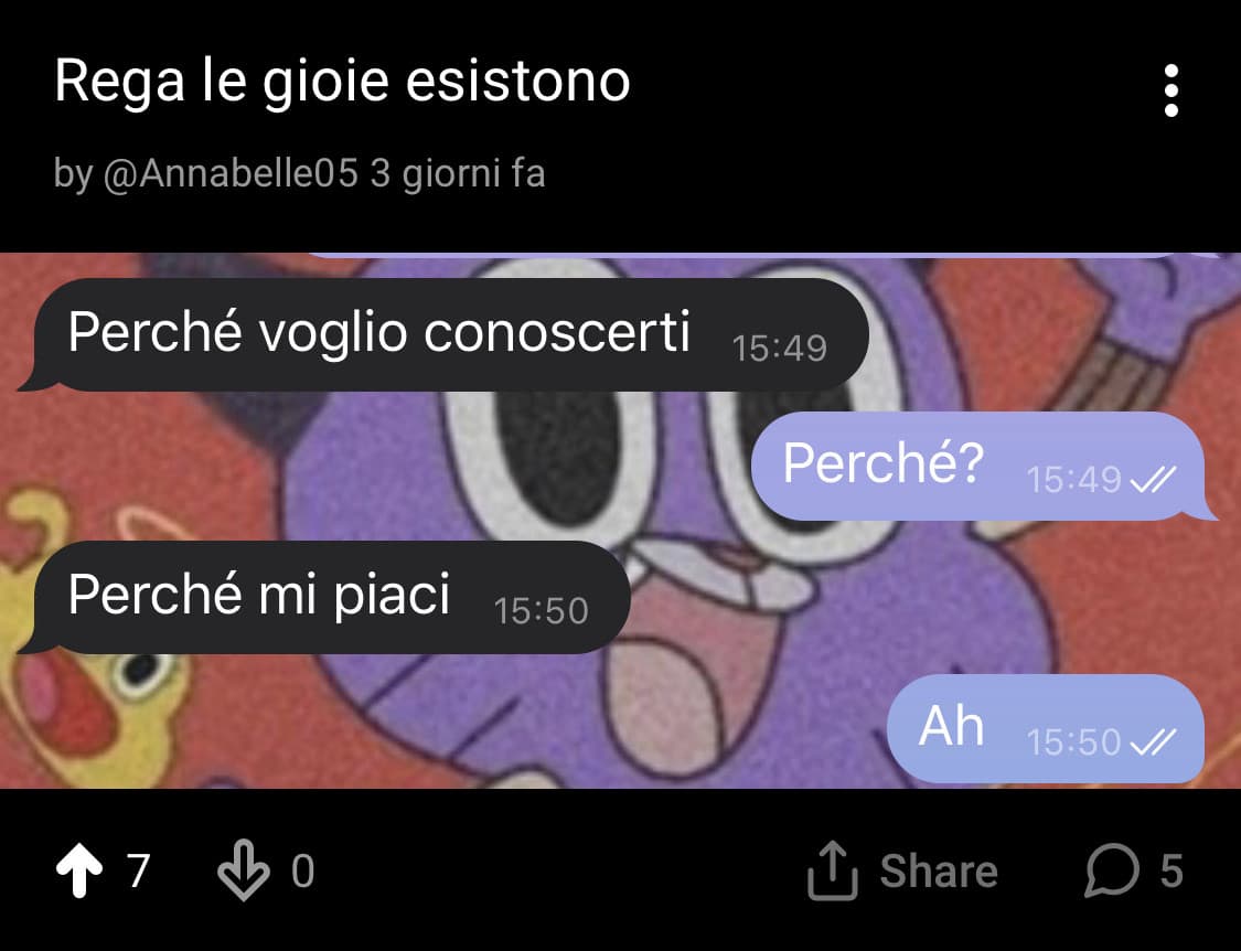 Ma perché scrivere una cosa del genere se poi alla fine sparisci. Mi sembrava troppo bello per capire a me. Le gioie non esistono 