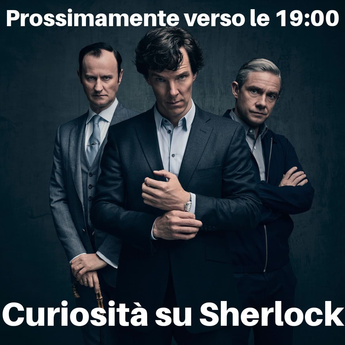 Curiosità su Sherlock --> Prossimamente verso le 19:00 