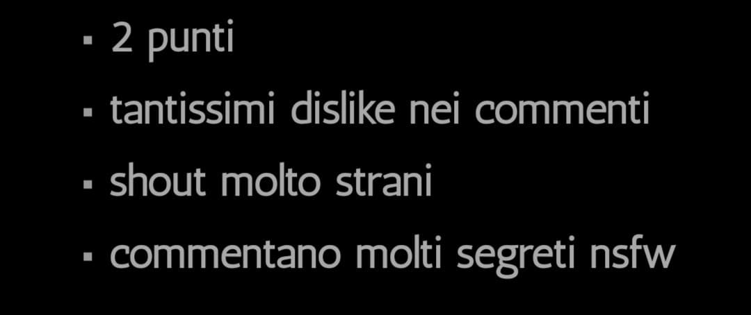 Nessuno:
Gli utenti che mi insultano: