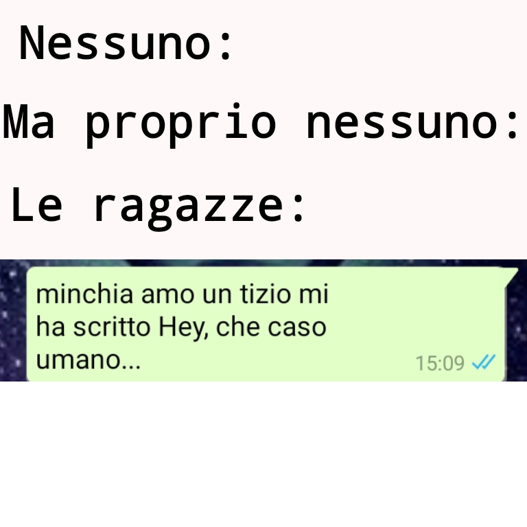 Non sto parlando di tutteee le ragazze, anche io sono una ragazza eh???‍♀️