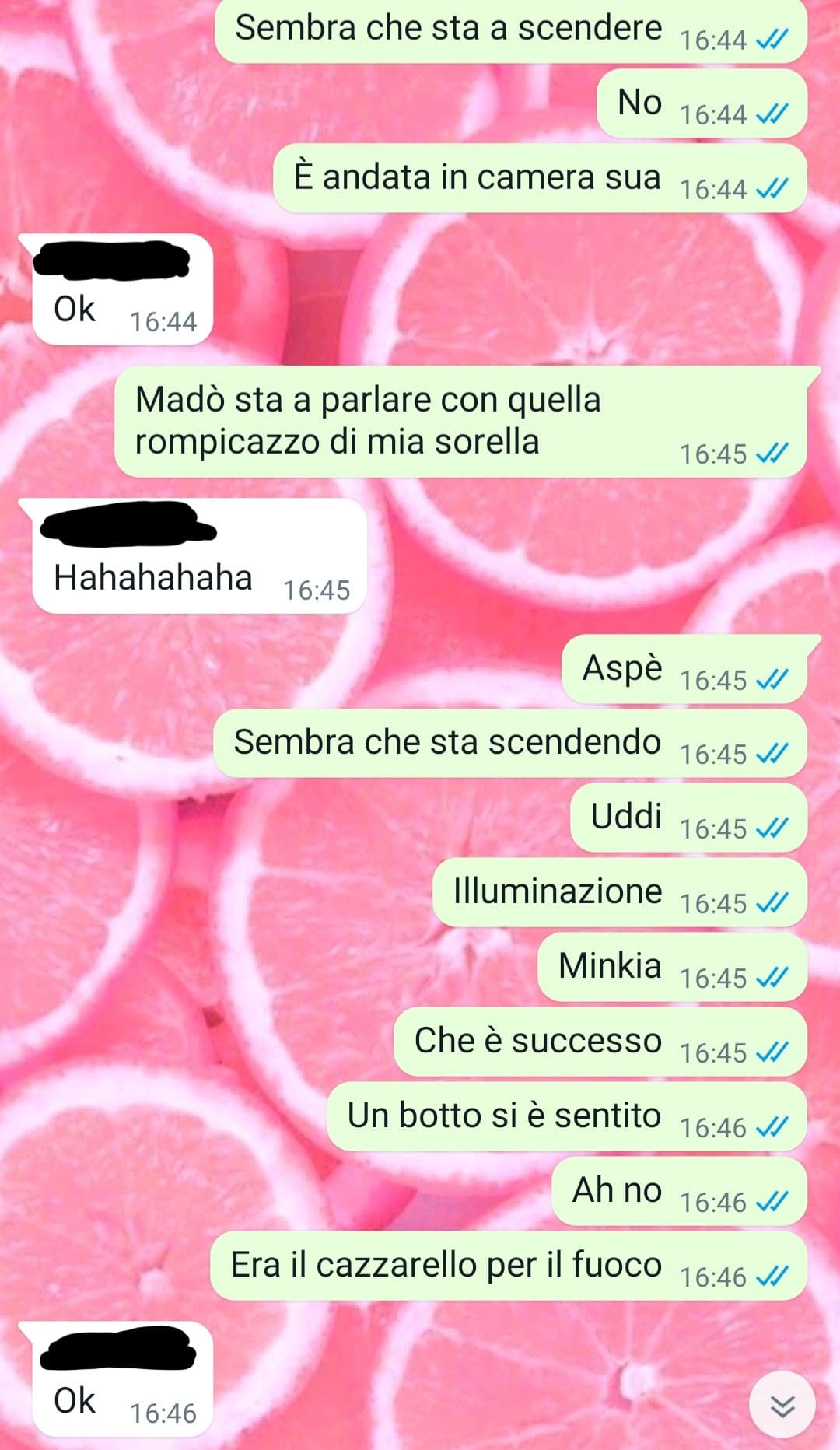 Vabbè da notare il mio: minkia