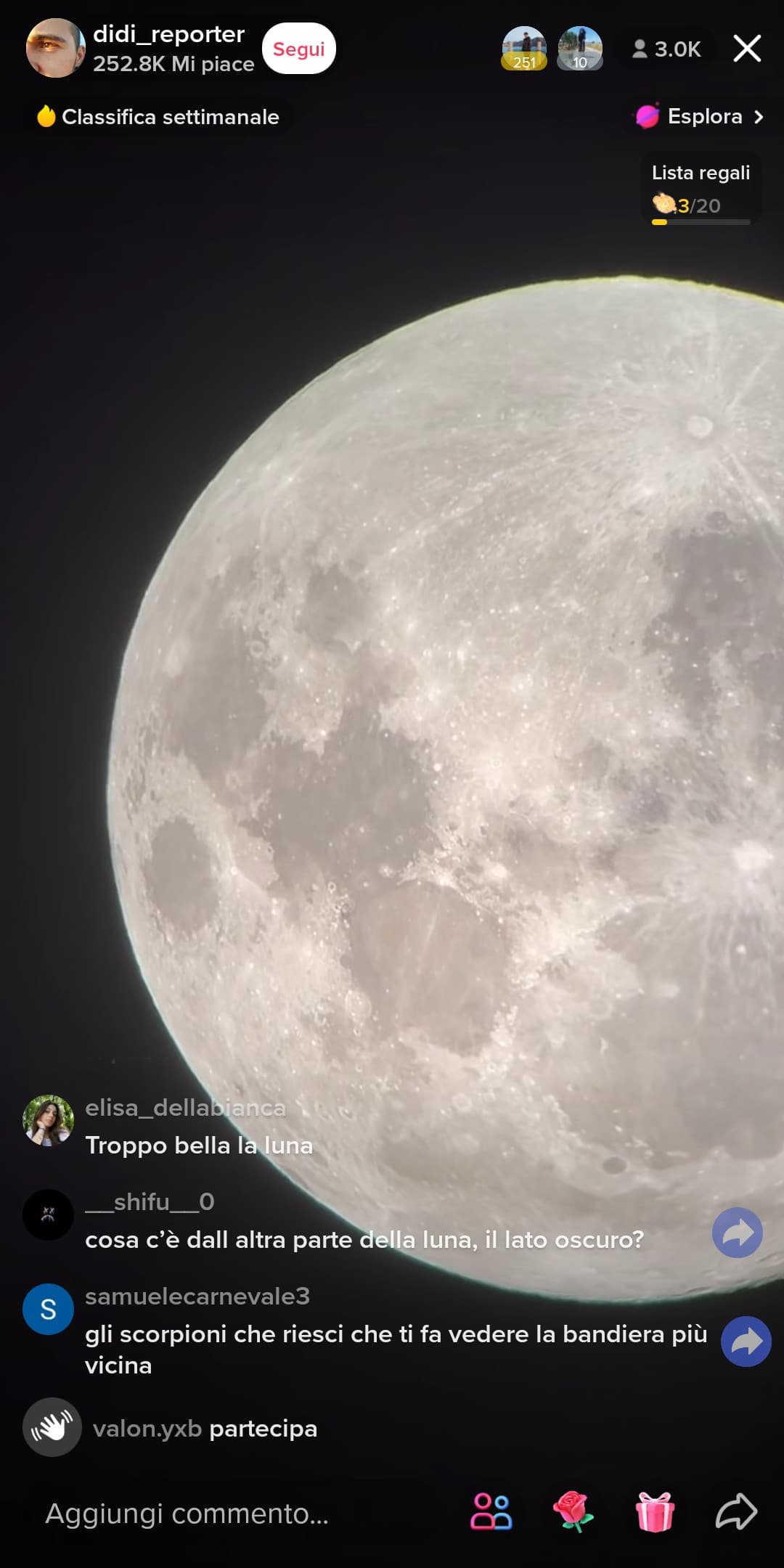 Su tiktok c'è sto ragazzo che sta streammando la luna