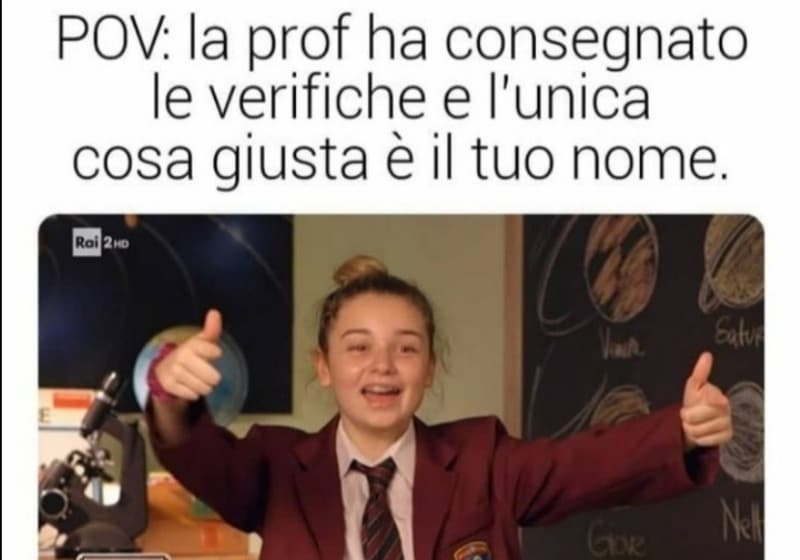 Domani verifica di grammatica e interrogazione di scienze e io no ho studiato ua beata minchiaaaa