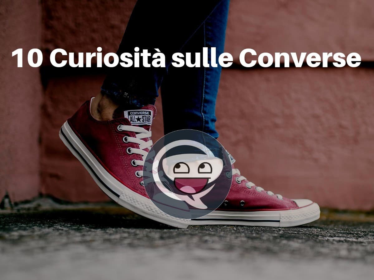 10 Curiosità sulle Converse 