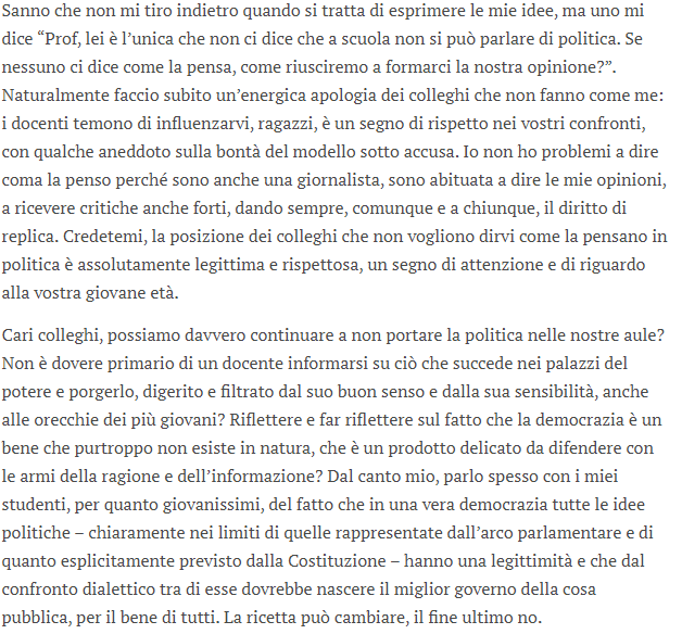 "Io non ho problemi a dire coma la penso perché sono anche una giornalista, sono abituata a dire le mie opinioni, a ricevere critiche anche forti, dando sempre, comunque e a chiunque, il diritto di replica."