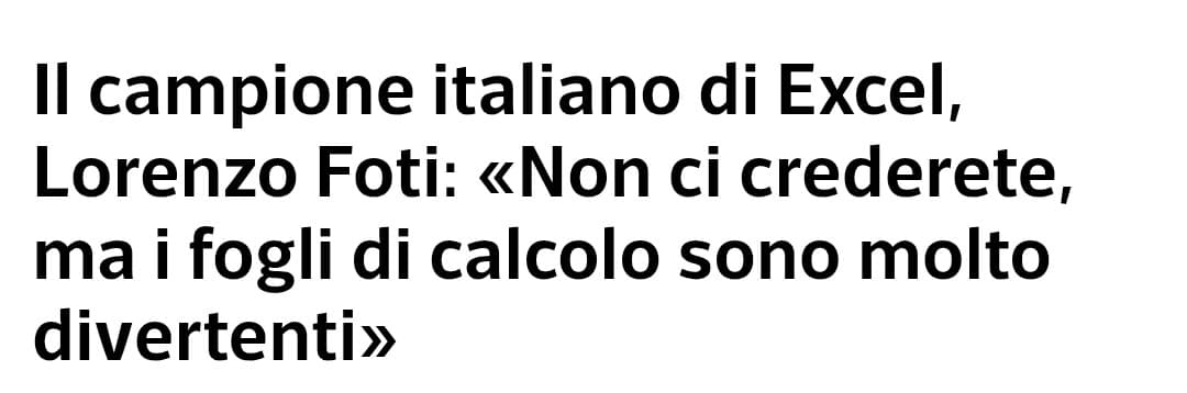 Il campione italiano di excel ha parlato 