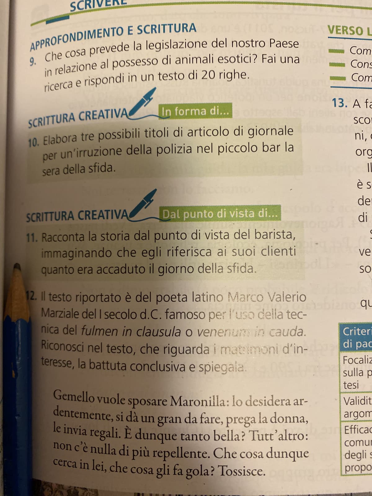 raga ma nell’esercizio 11 devo raccontarlo al passato o al presente?