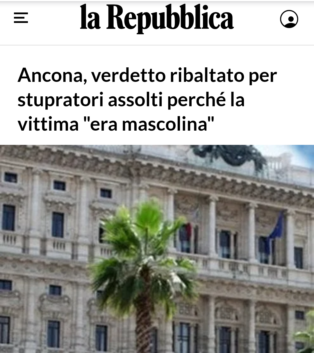 Ogni tanto ripenso a questo giudice, che avrebbe assolto un gruppo di stupratori perché credevano fosse un uomo e non una donna