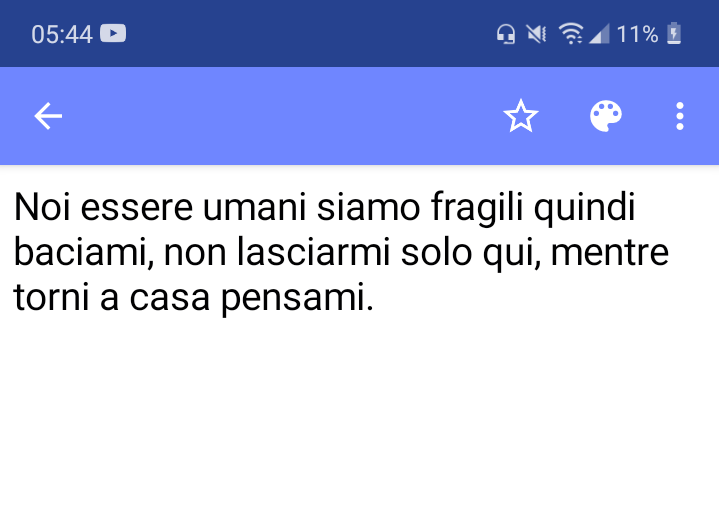 Boh dal nulla mi sono entrate in testa queste parole, quindi ho deciso di scriverle per farci una canzone 