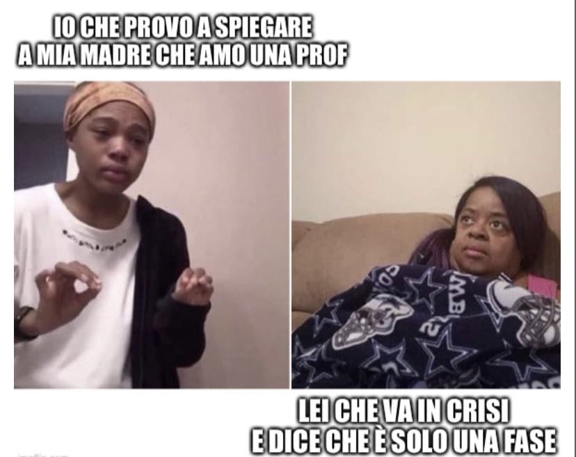 Tra l’altro uno/due annetti fa mi aveva detto che le facevo veramente schifo e roba simile.