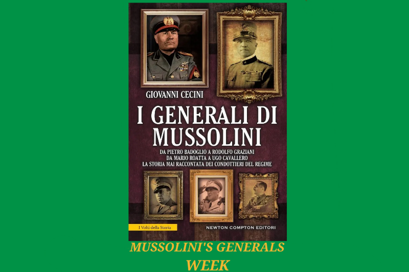 La prossima settimana vedremo una tragicommedia: i Generali di Mussolini 