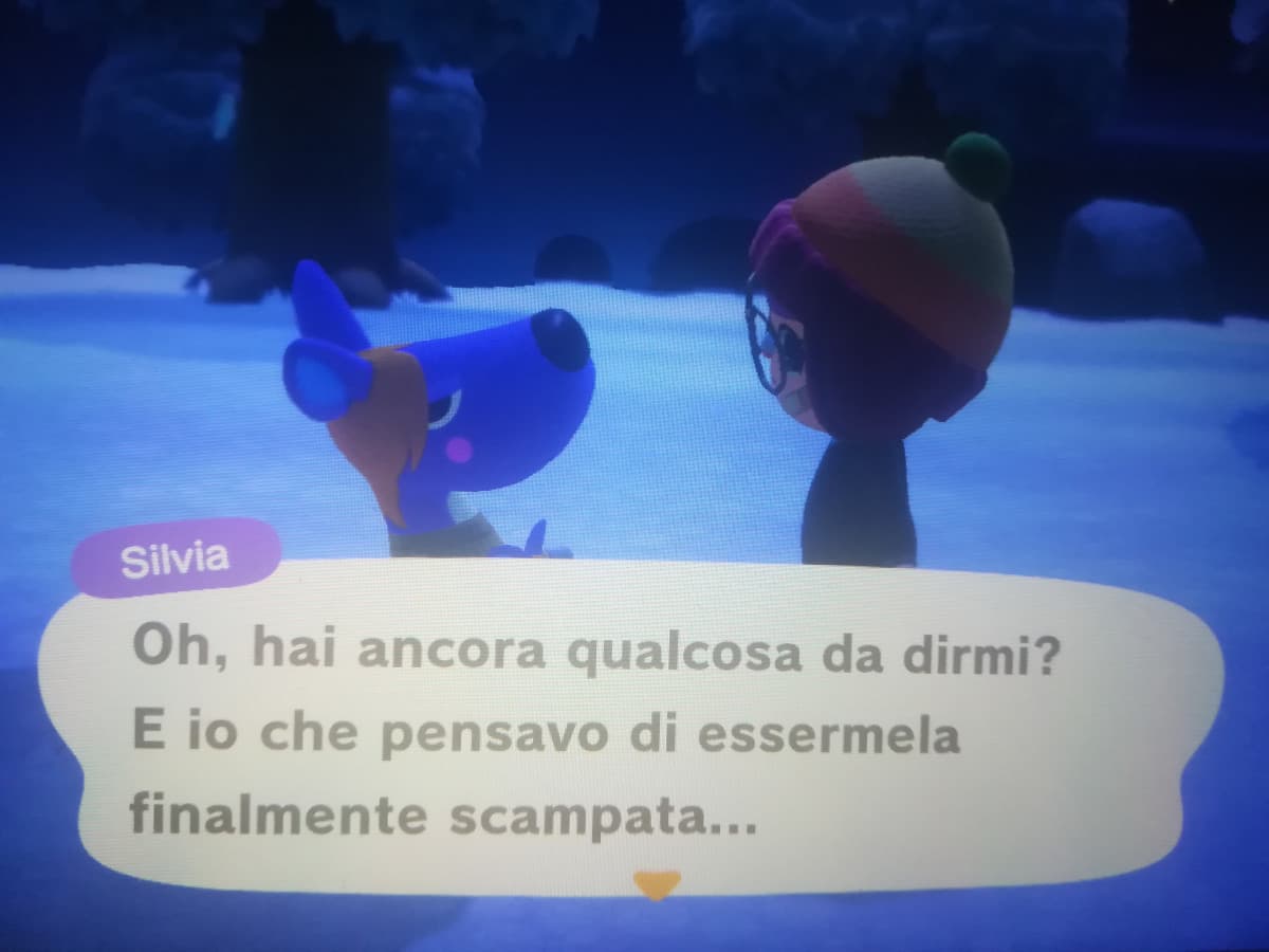 Come scusa? Nemmeno su animal crossing vogliono parlarmi.
