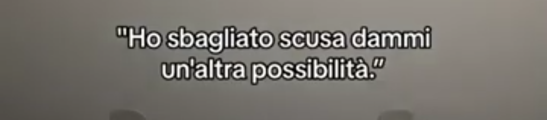 Certo e dopo quello che hai fatto ti aspetti che ti do un'altra possibilità