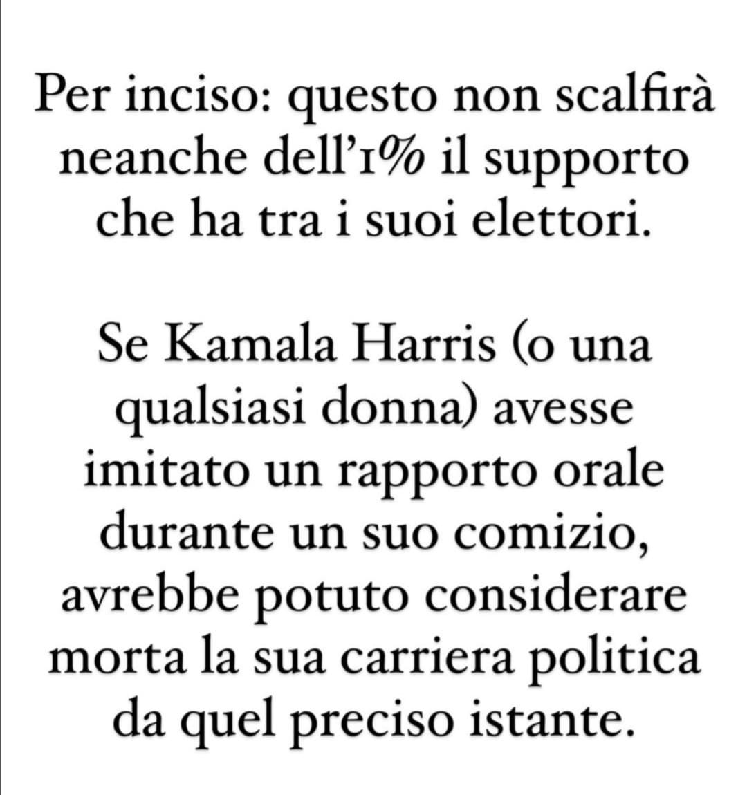 Riferito a trump che ha imitato un rapporto orale col microfono durante un comizio. In molti ci ridono, e lì per lì forse lo avrei fatto anch'io, ma