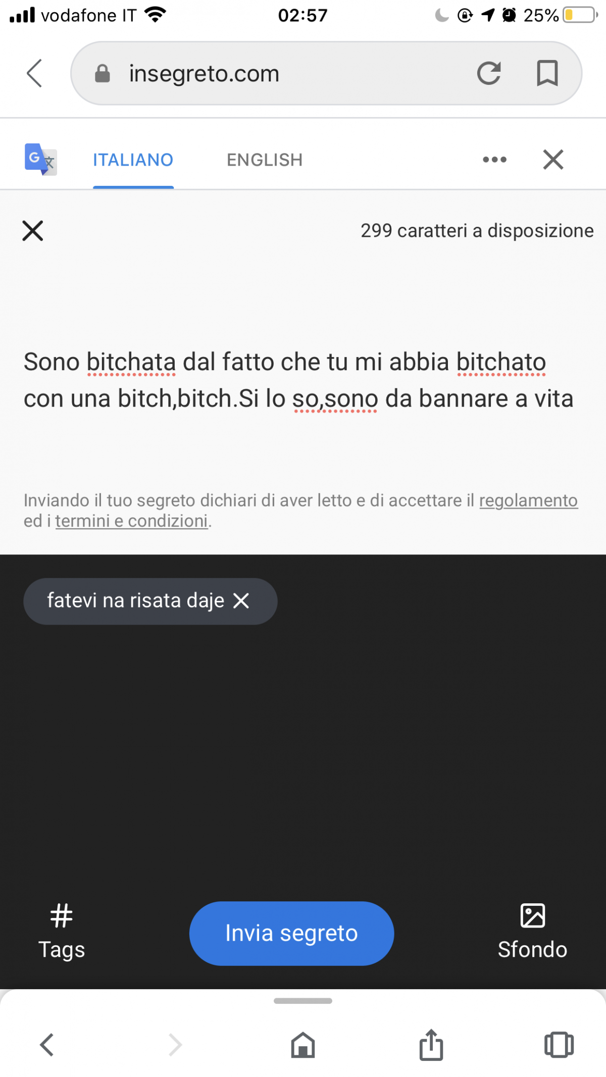 Insegreto non me lo vuole far mettere allora lo metto come shout.BITCH