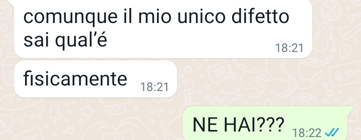 Ecco ragazzi,ragazze,non-binary e NH,quando vi scrivete con la persona che vi piace fatelo con cautela.Siate migliori di me. 