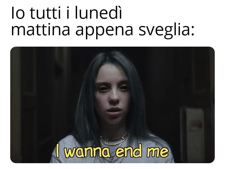 In realtà anche tutte le mattine ma shh