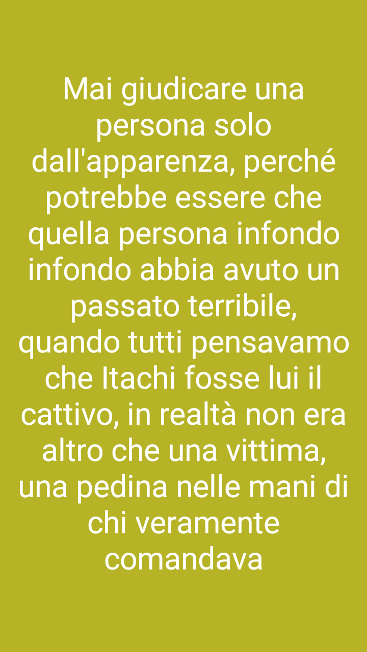 Spero che con queste mie parole di aver reso l'idea del perché non bisogna mai giudicare dalle apparenze