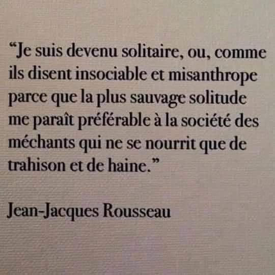 Rousseau è uno di quegli autori che leggo quando ho bisogno di sentirmi compresa