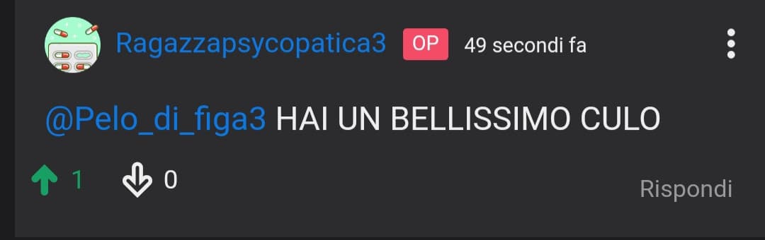 Almeno una.. almeno una soddisfazione della mia inutile vita la ho avuta?