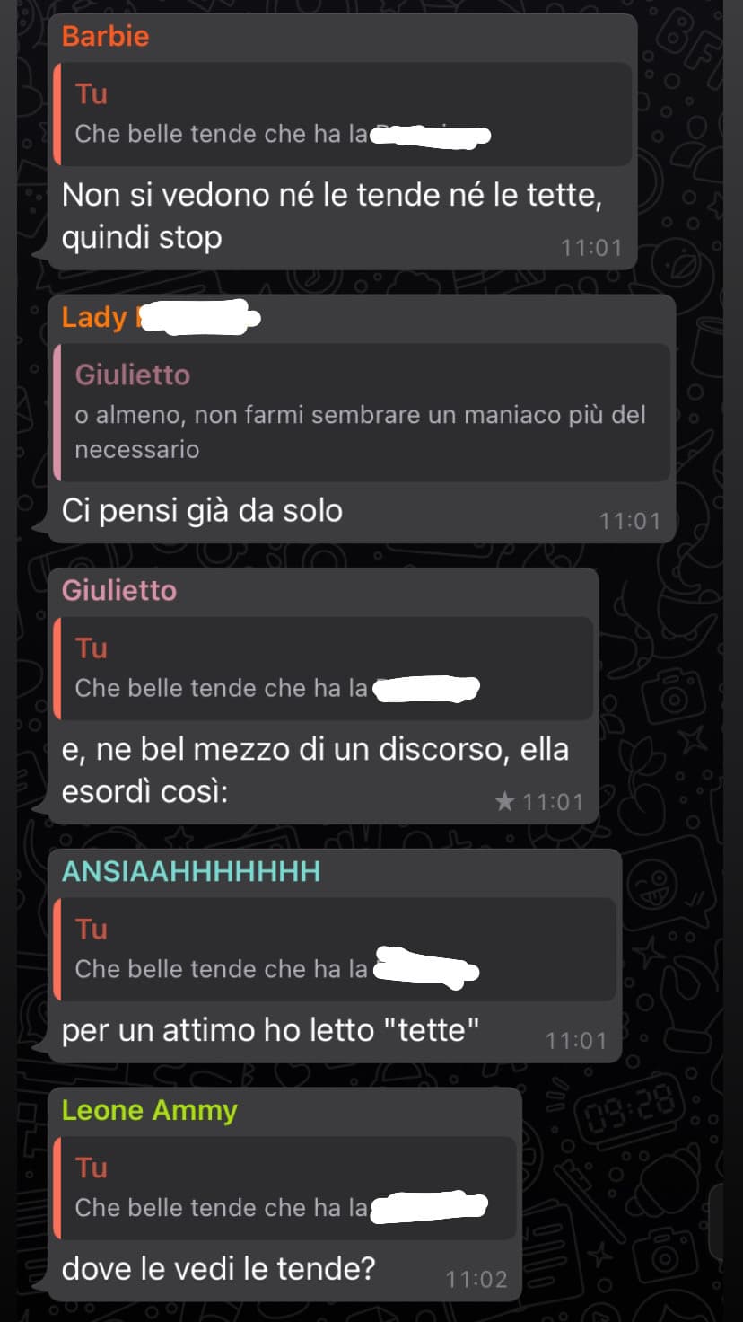 Domani le dico che ha proprio delle belle tende- ?